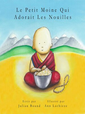 cover image of Le Petit Moine Qui Adorait Les Nouilles